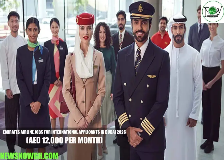 Emirates Airline Jobs for International Applicants in Dubai 2026 (AED 12,000 per month)